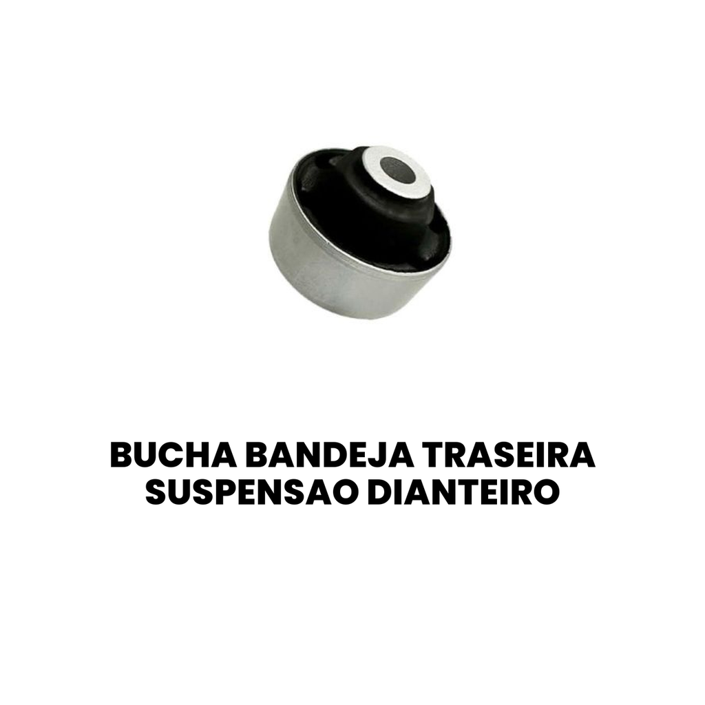 Bucha Bandeja Traseira Suspensão Dianteira CE - Imagem 2